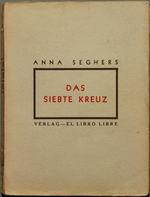 안나 제거스(Anna Seghers)의 《일곱 번째 십자가》(Das siebte Kreuz) 표지