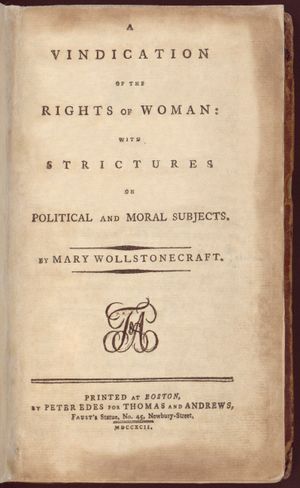 표지에는 "A VINDICATION OF THE RIGHTS OF WOMAN: WITH STRICUTRES ON POLITICAL AND MORAL SUBJECTS. BY MARY WOLLSTONECRAFT. PRINTED AT BOSTON, BY PETER EDES FOR THOMAS AND ANDREWS, Faust's Statue, No. 45, Newbury-Street, MDCCXCII."라고 적혀있다.