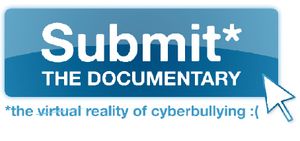 Submit the Documentary: The Virtual Reality of Cyberbullying. 전 세계 학교에서 상영되는 사이버 괴롭힘의 영향에 대한 수상 경력에 빛나는 다큐멘터리.