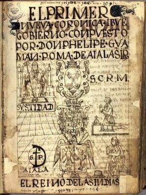 구아만 포마 데 아얄라의 『새로운 연대기와 선정』 첫 페이지.