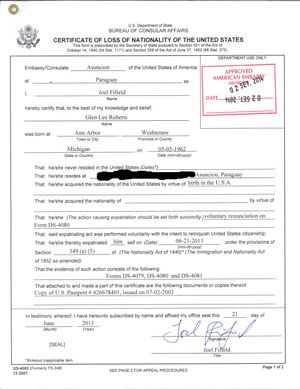 미국 대사관(아순시온, 파라과이)에서 발급한 미국 국적 상실 증명서. 이 문서에 따르면, 발급 당시 본인은 다른 국적을 취득하지 않았으므로 무국적자가 되었다.