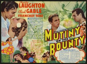 1935년 영화 《바운티 호의 반란》(Mutiny on the Bounty) 홍보 포스터. 찰스 로턴이 블라이 역, 클라크 게이블이 크리스천 역을 맡았다.