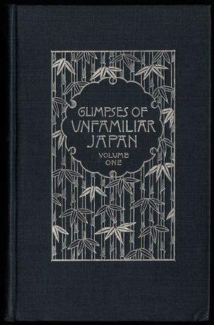 알려지지 않은 일본의 모습 (Glimpses of Unfamiliar Japan) 1894년