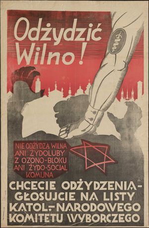 빌뉴를 유대인으로부터 해방시켜라! - 1939년 빌뉴 시의회 선거를 계기로 게시된 가톨릭 민족 선거위원회의 반유대주의 선거 포스터