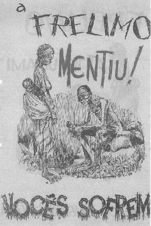 포르투갈 공군이 살포한 선전 팜플렛. 내용은 "Frelimo가 거짓말을 했다! 너는 고통받고 있다!"