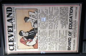 1917년 영어, 이탈리아어, 헝가리어, 슬로베니아어, 폴란드어, 이디시어로 된 다국어 포스터. 클리블랜드 이민자들을 위한 영어 수업을 광고하고 있다.