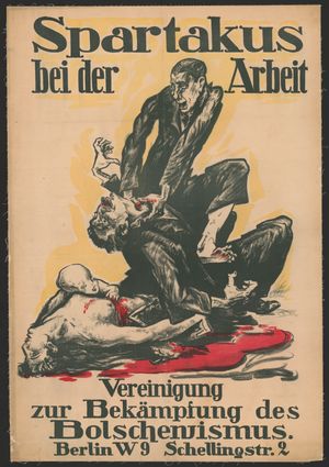 반스파르타쿠스 포스터. "스파르타쿠스의 활동… 볼셰비즘 타도 협회"라고 적혀 있다.