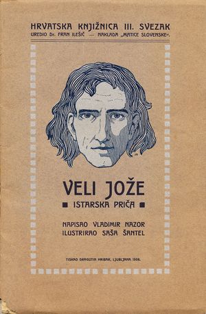 Veli Jože, 초판 표지. Veli Jože 이야기는 Nazor의 가장 유명한 작품 중 하나입니다