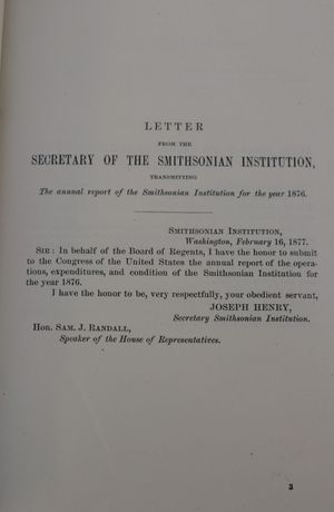 헨리의 서한은 스미소니언 협회 이사회 연례 보고서의 시작 부분으로, 1876년의 협회 운영, 지출 및 상태를 보여준다