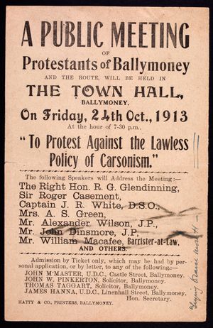 로저 케이스먼트가 참여했던 공개 회의 "카슨주의의 불법 정책에 반대"를 광고하는 포스터. 카슨주의는 아일랜드 자치에 반대하는 얼스터 연합주의 운동이었다.