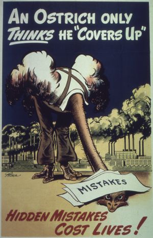 거짓말에 관한 동기 부여 포스터는 "타조는 '덮어쓴다'고 생각할 뿐"이라고 선언한다.