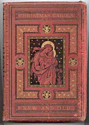 Christmas Carols, New and Old (1871)과 같은 19세기 캐럴 책은 캐럴의 대중적인 매력을 넓히는 데 기여했다.