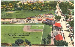 밀워키 브레이브스는 1953년부터 1962년까지 브래든턴에서 훈련했다.