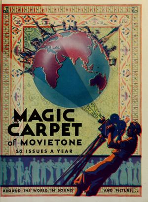 무비톤의 매직 카펫(Magic Carpet of Movietone) - 1932년 광고, 연간 52건
