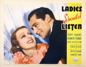 《숙녀들이 들어야 한다(Ladies Should Listen)》(1934)의 로비 카드, 프랜시스 드레이크와 그랜트