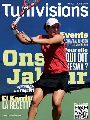 자베르가 2011년 여자 주니어 프랑스 오픈에서 우승한 것을 기념하여 Tunivisions 잡지 103호, 2011년 7월호 표지에 실린 사진