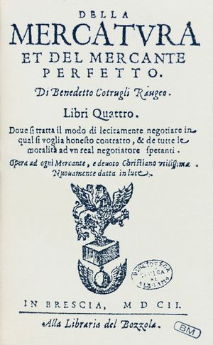 베네데토 코트룰리의 저서 Della mercatura e del mercante perfetto, 1602년판 표지; 원래 1458년에 저술됨