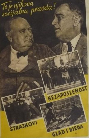 윈스턴 처칠과 프랭클린 D. 루스벨트를 보여주는 선전 포스터로, "이것이 그들의 사회 정의입니다! 파업; 실업; 굶주림과 불행"이라는 문구가 적혀 있다.