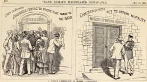 잉거솔이 일요일에 열린 극장에서 불가지론을 옹호하기 위해 몰려드는 군중을 묘사한 정치 만화. 이때 미국 자연사 박물관은 "도덕을 해치지 않도록" 문을 닫았다.