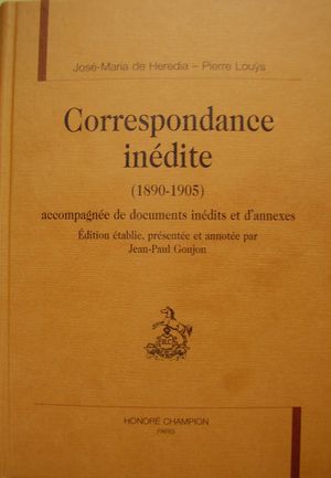 피에르 루이스와 호세 마리아 데 에레디아의 미간행 서한.