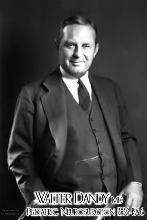 댄디는 소아 신경외과의 아버지로 알려져 있다.