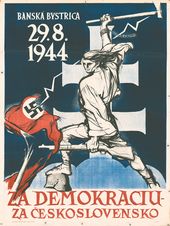 1944년 슬로바키아 민족 봉기 지지 선전 포스터, "민주주의를 위해, 체코슬로바키아를 위해"