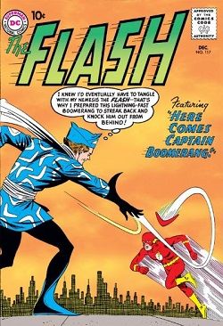 조지 "디거" 하크네스가 캡틴 부메랑으로 데뷔한 모습은 Flash #117 (1960년 12월) 표지에 실렸다