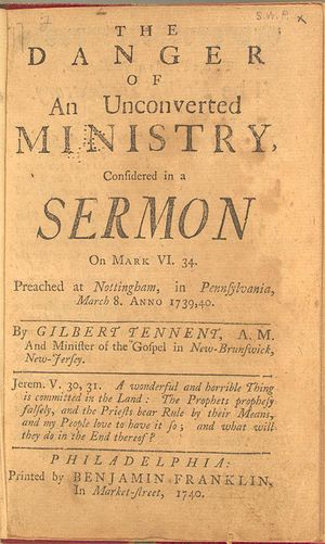 길버트 테넌트의 1740년 출판된 The Danger of an Unconverted Ministry