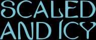 Scaled and Icy의 공식 로고. 앨범에 수록된 각 곡은 고유한 스타일과 글꼴을 특징으로 한다.