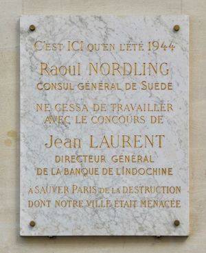 1944년 8월 라울 노들링과 장 로랑의 노력을 기리는 파리 구 스웨덴 영사관(앙주 거리 78번지)의 현판