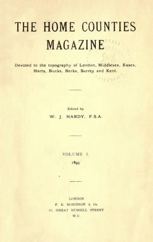 홈 카운티스 매거진(The Home Counties Magazine), 1899년, "런던, 미들섹스, 에섹스, 허트퍼드셔, 버킹엄셔, 버크셔, 서리, 그리고 켄트의 지형에 관한 잡지"