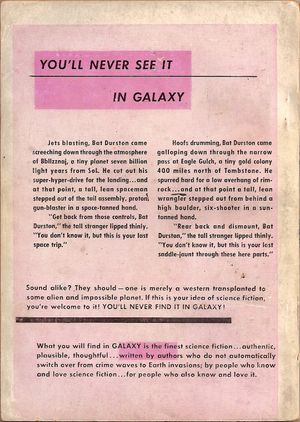 1950년 10월 Galaxy Science Fiction 창간호 뒷표지에는 좋지 않은 SF를 풍자하는 풍자가 실려 있다. 이것은 1978년 Asimov's에 실린 G. 리처드 보자스의 패러디의 기초가 되었다.