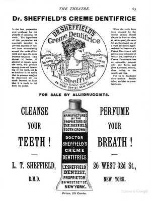 1890년대 튜브에 담겨 판매된 초기 치약인 "Dr. Sheffield's Creme Dentifrice" 광고